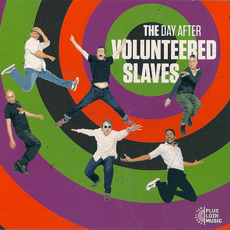 The Volunteered Slaves - The Day After (Abeille Musique) - Paris Move