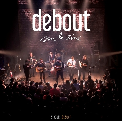 Debout Sur Le Zinc Coffret 20 Ans 1997 2017 Paris Move