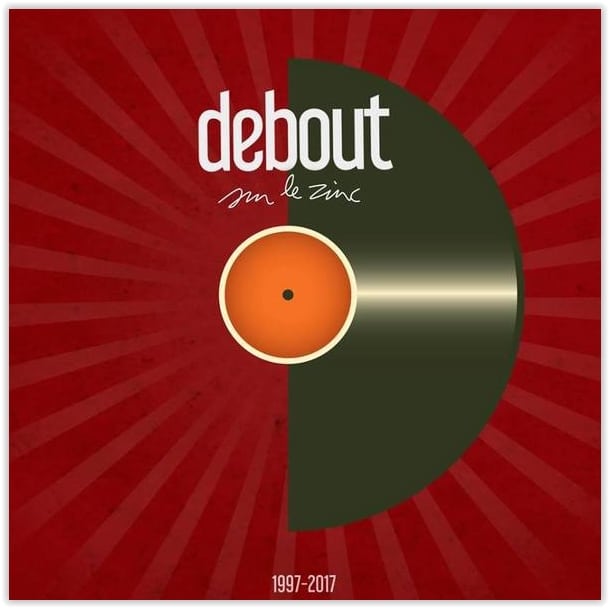 Debout Sur Le Zinc Coffret 20 Ans 1997 2017 Paris Move