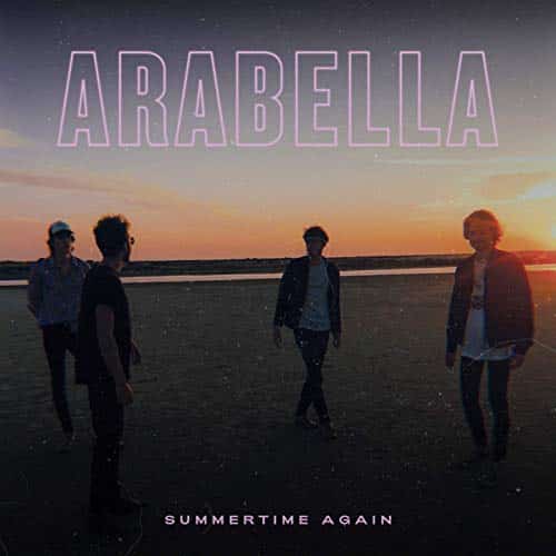 ARABELLA - Summertime Again