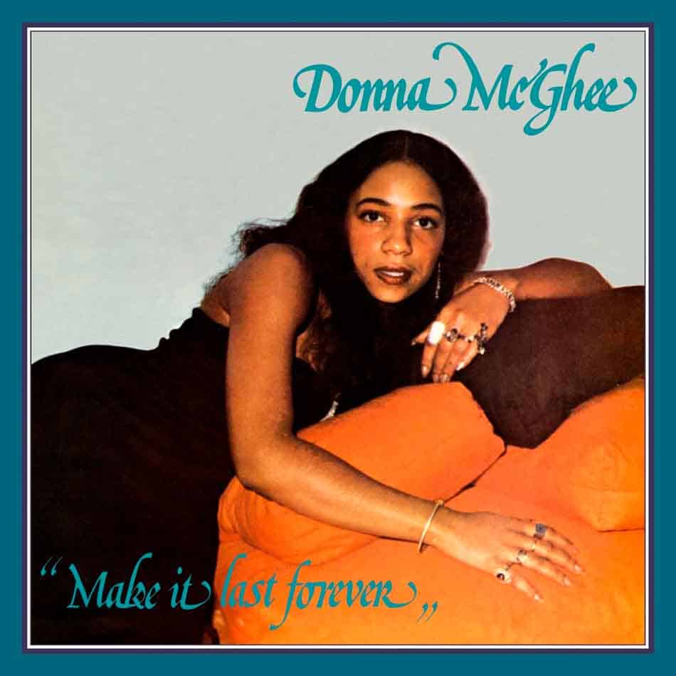 DONNA McGHEE - Make It Last Forever