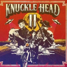 KNUCKLE HEAD - Knuckle Head II