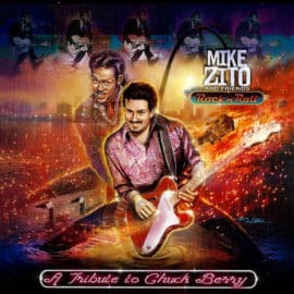 MIKE ZITO & FRIENDS - A Tribute to Chuck Berry