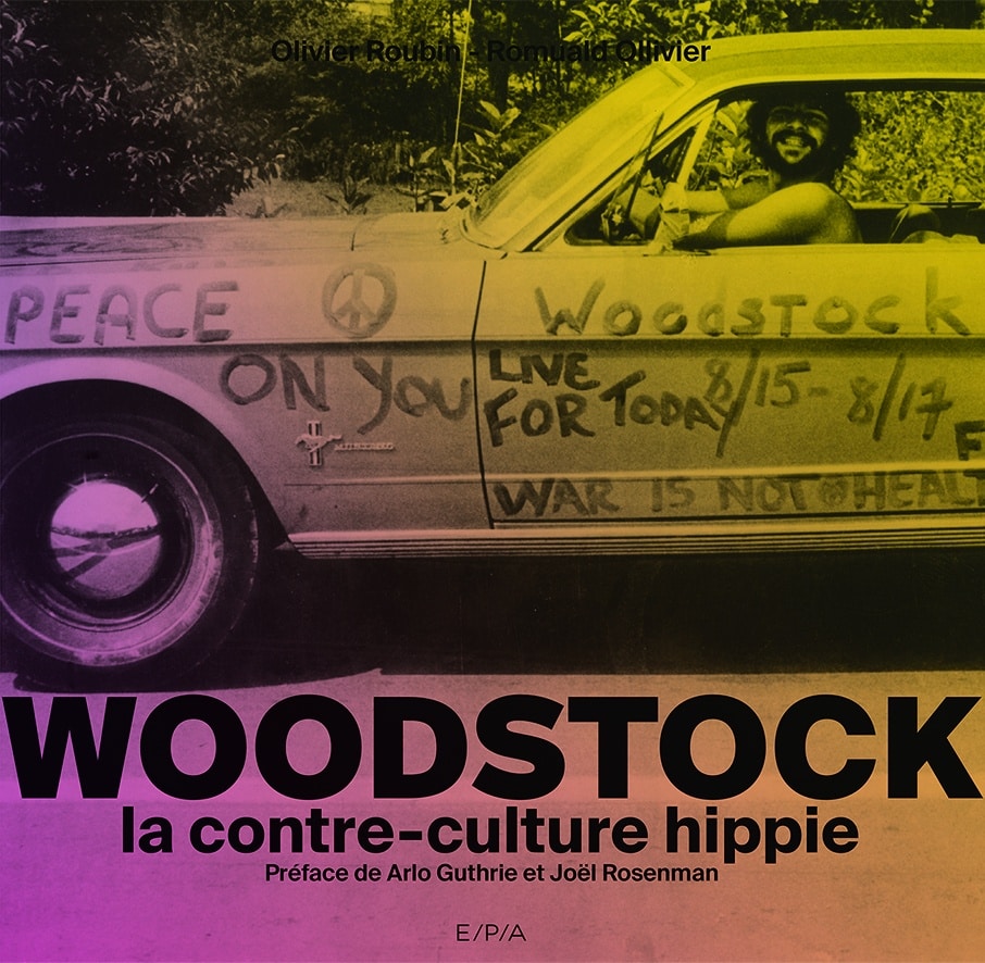 WOODSTOCK, LA CONTRE-CULTURE HIPPIE"