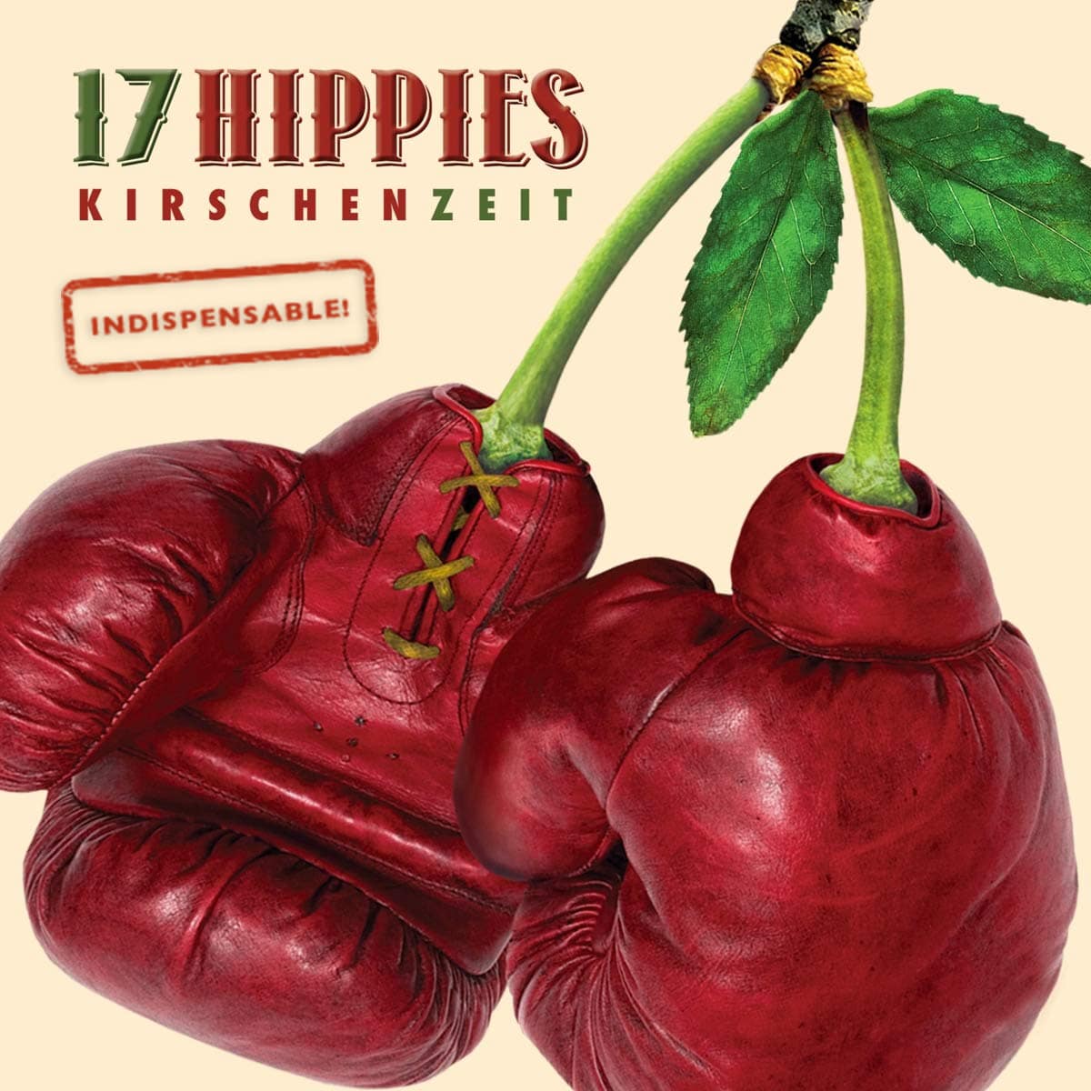 17 Hippies – Kirschenzeit