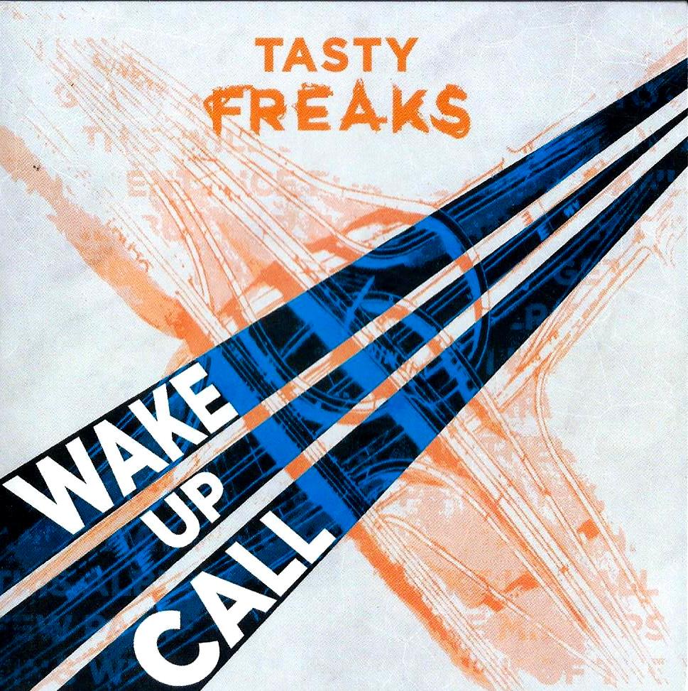 TASTY FREAKS - Wake Up Call