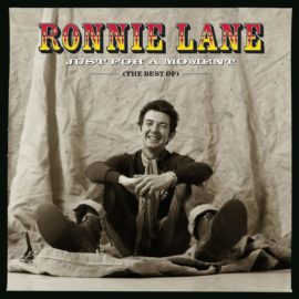 RONNIE LANE - Just For A Moment (The Best Of)