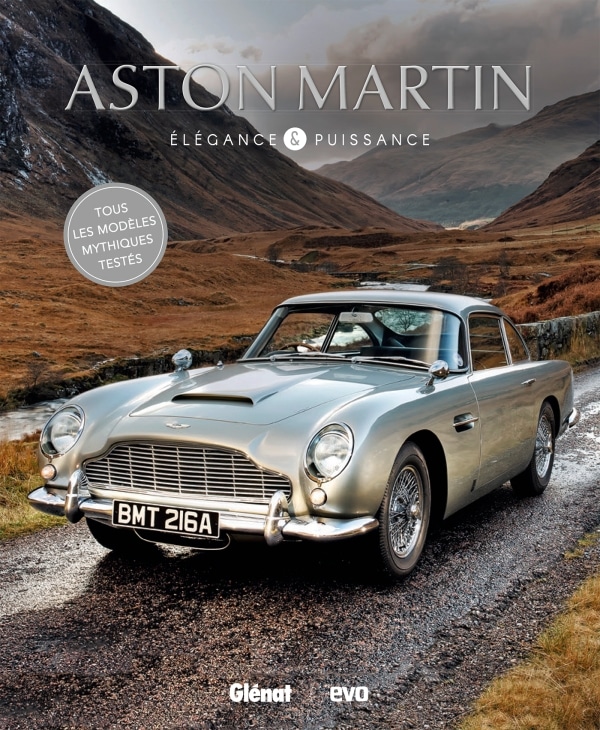 ASTON MARTIN, ELEGANCE ET PUISSANCE