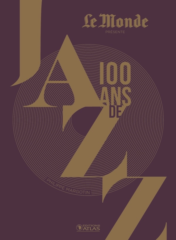 100 ANS DE JAZZ