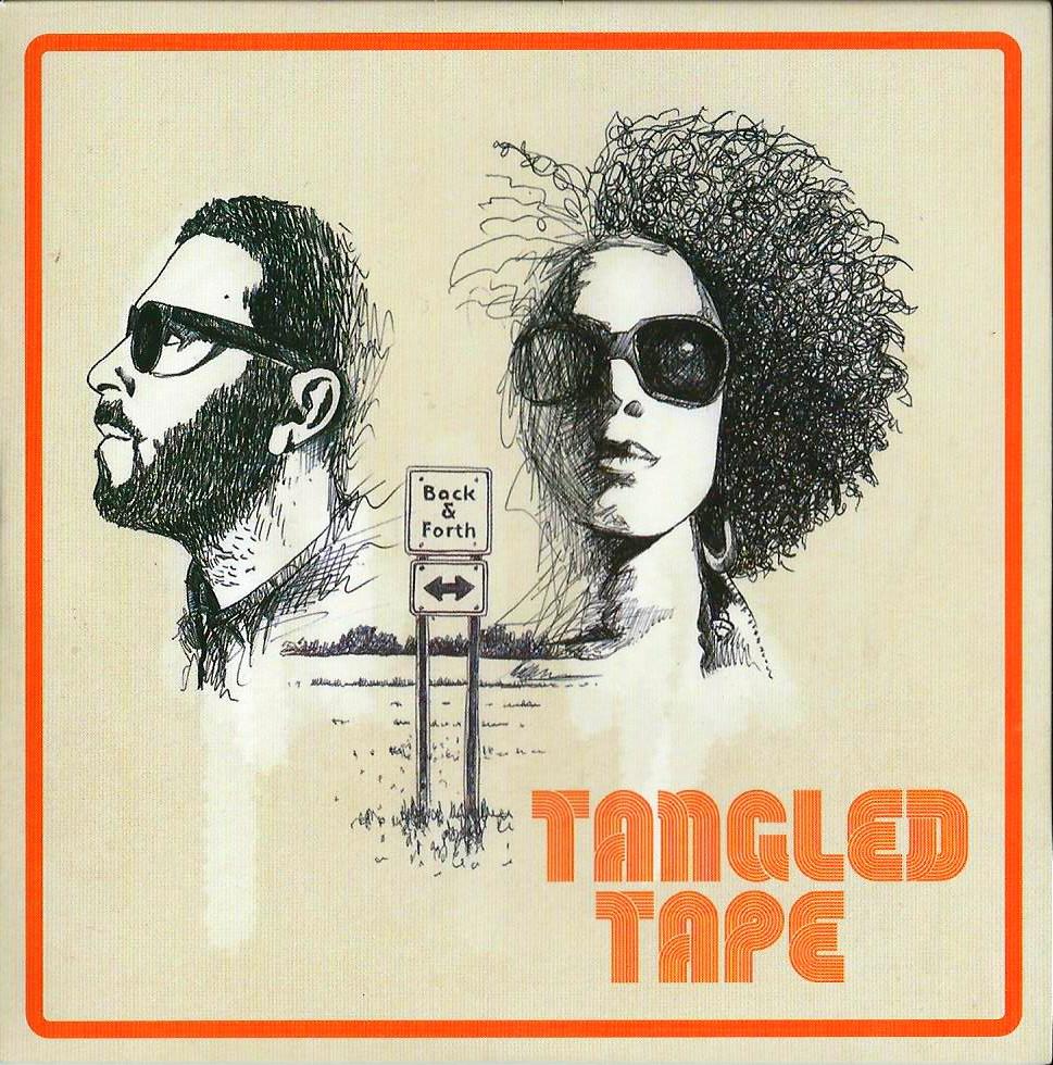 TANGLED TAPE - Back And Forth