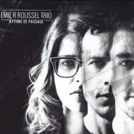 EMIE R ROUSSEL TRIO - Rythme de Passage