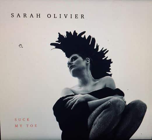 SARAH OLIVIER - Suck My Toe