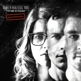 Emie Rioux Roussel Trio – Rythme de Passage