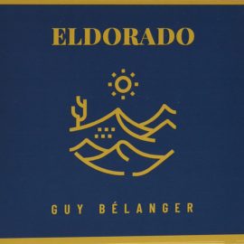 GUY BÉLANGER - Eldorado