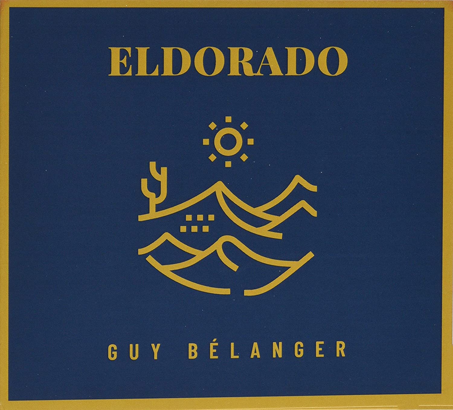 GUY BÉLANGER - Eldorado
