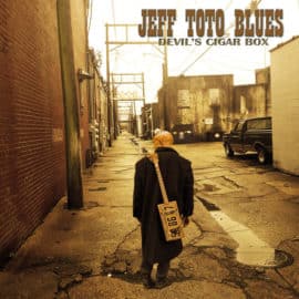 JEFF TOTO BLUES - Devil's Cigar Box