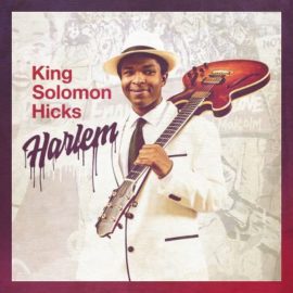 KING SOLOMON HICKS - Harlem :