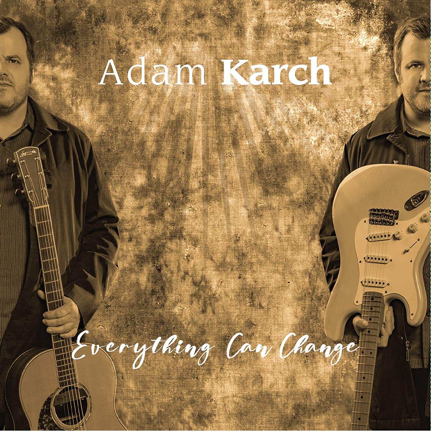 ADAM KARCH - Everything Can Change