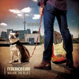 FEDERICO LUIU - Walkin' The Blues