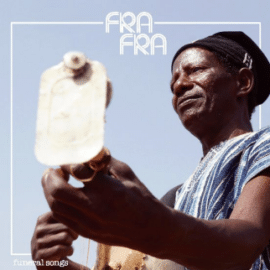 FRA FRA - Funeral Songs