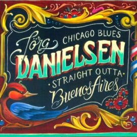 JÖRG DANIELSEN - Chicago Blues Straight Outta Buenos Aires