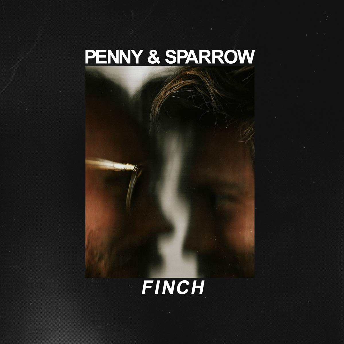 PENNY & SPARROW - Finch