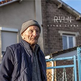 RVLN (RIVELAINE) - Vivre Libre