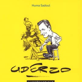 UDERZO L’IRREDUCTIBLE (Numa Sadoul / Editions Hachette):