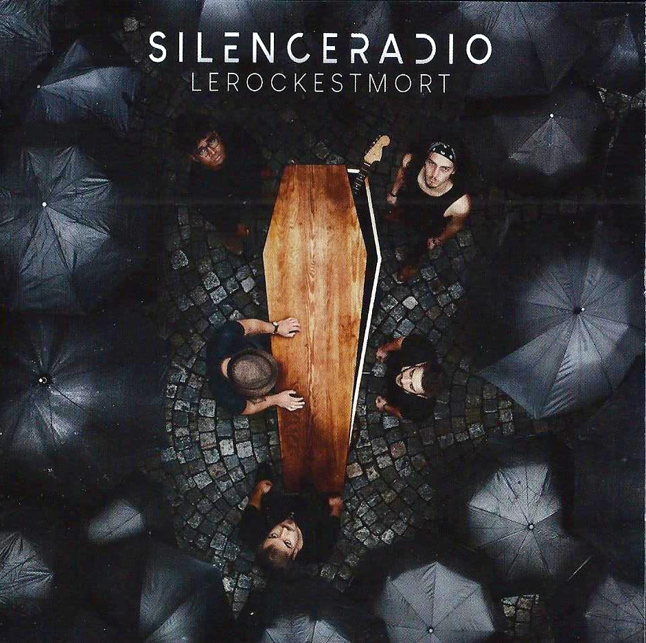 SILENCE RADIO - Le Rock Est Mort