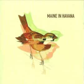 MAINE IN HAVANA - Maine In Havana