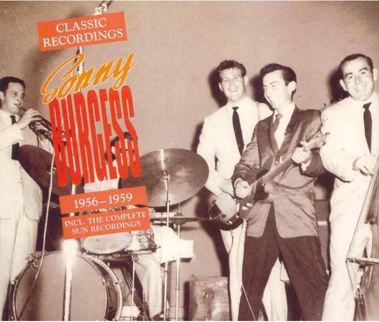 SONNY BURGESS - The Classic Recordings 1956-1959