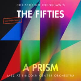 Christopher Creenshaws - The Fifties: A prism
