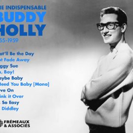 BUDDY HOLLY - The Indispensable 1955-1959