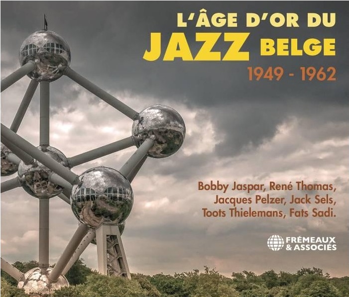 L'ÂGE D'OR DU JAZZ BELGE 1949-1962