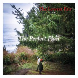 THE LOWEST PAIR - The Perfect Plan