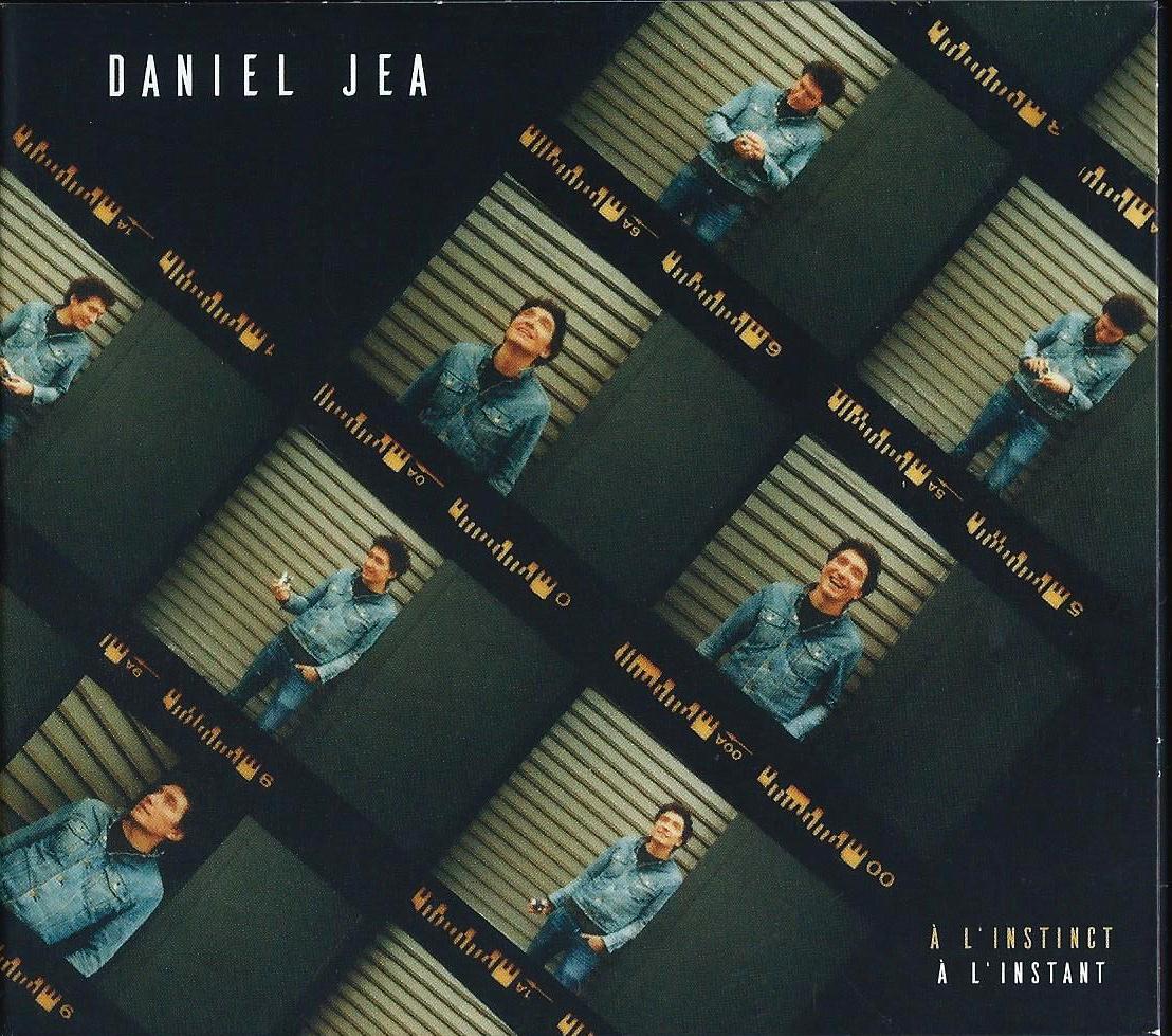 DANIEL JEA - A l’Instinct A l’Instant