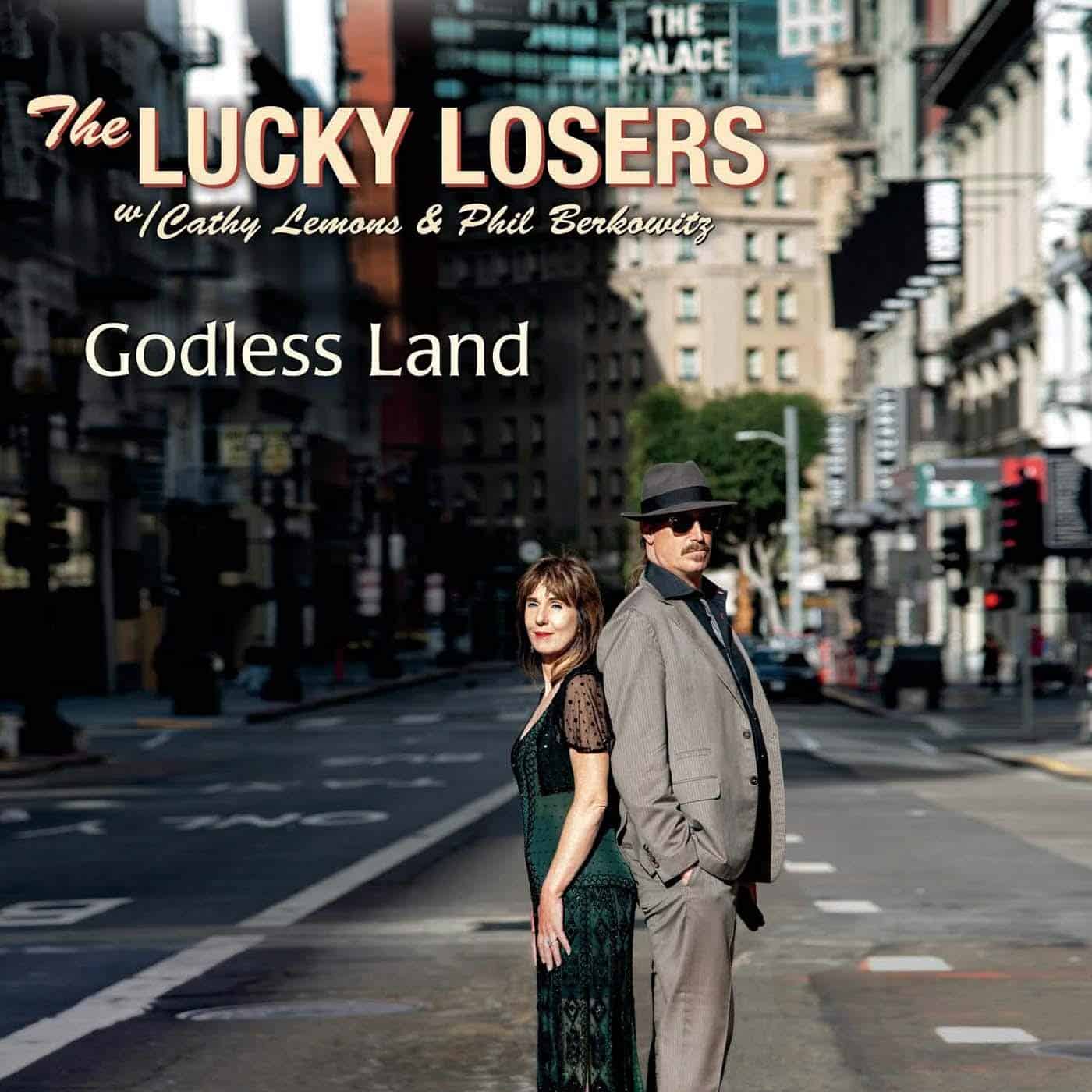 LUCKY LOSERS - Godless Land