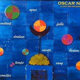 OSCAR NIP - La Nuit des Arcs en Ciel