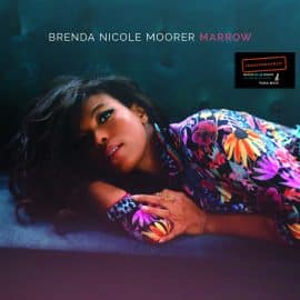 Brenda Nicole Moorer - Marrow