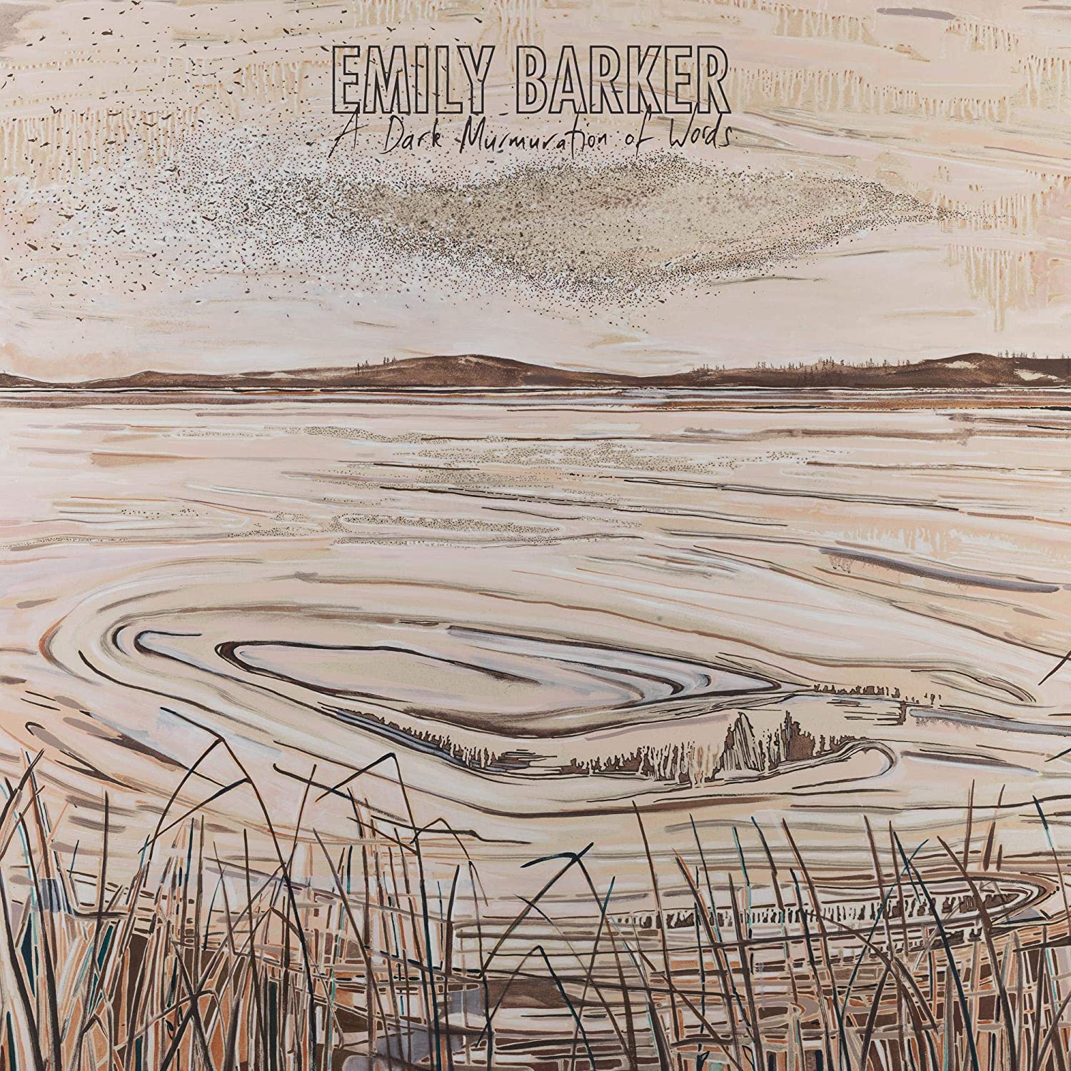 EMILY BARKER - A Dark Murmuration Of Words