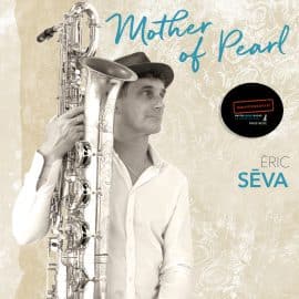 Eric SEVA – Mother Of Pearl