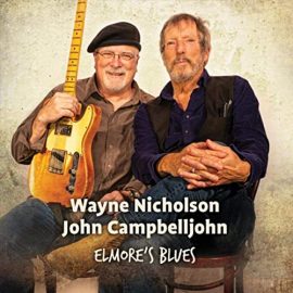 WAYNE NICHOLSON & JOHN CAMPBELLJOHN - Elmore's Blues