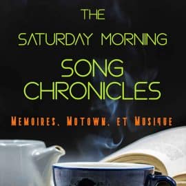 "The Saturday Morning Song Chronicles - Les Chroniques des Chansons du Samedi Matin"