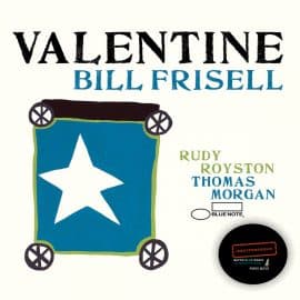 Bill Frisell – Valentine