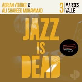 Marcos Valle, Adrian Younge & Ali Shaheed Muhammad - Marcos Valle JID 003