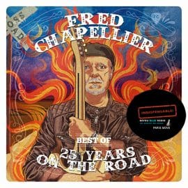 Fred Chapellier - Best Of - 25 Years On The Road