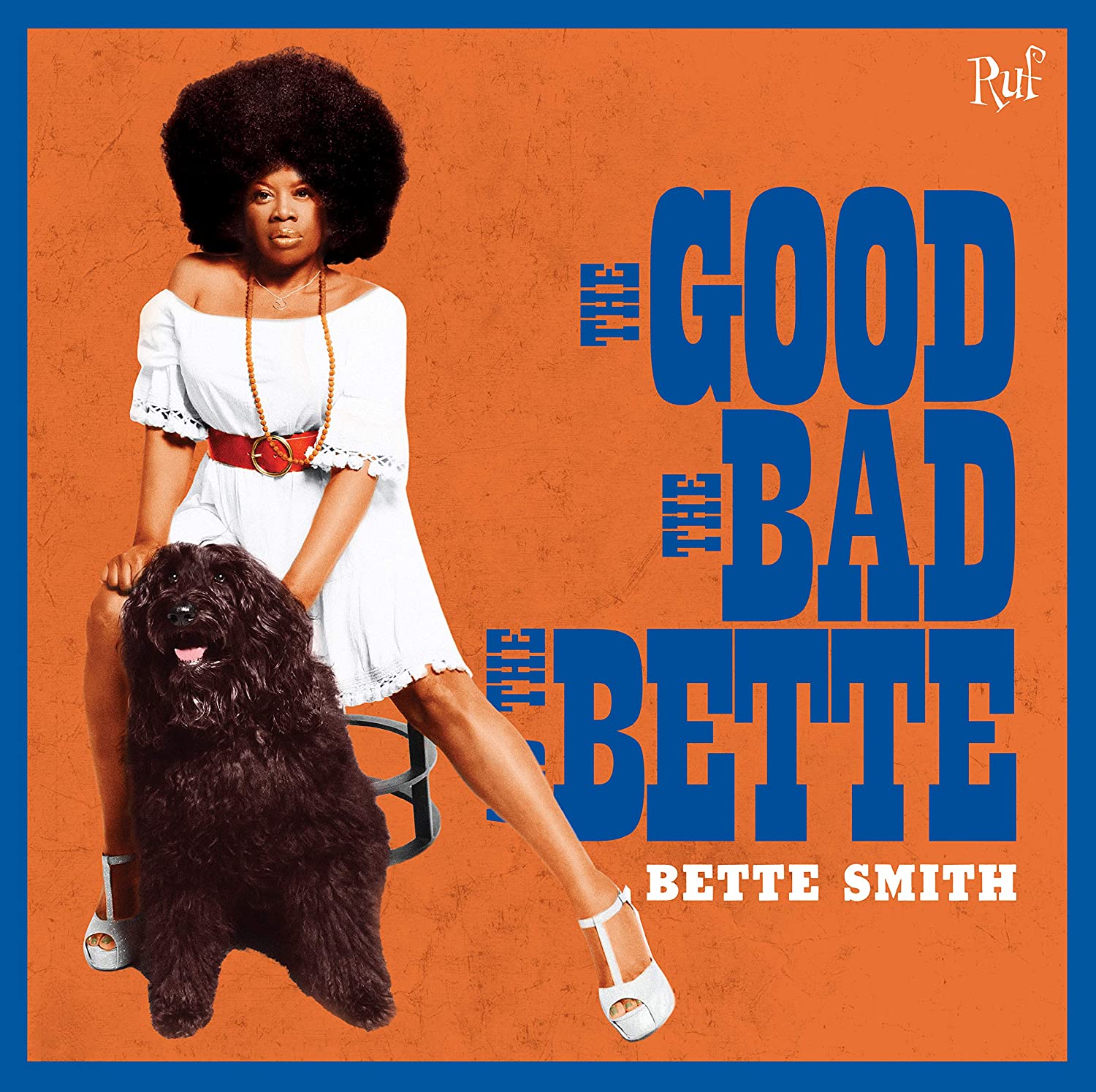 Bette Smith – The Good, The Bad and The Bette: