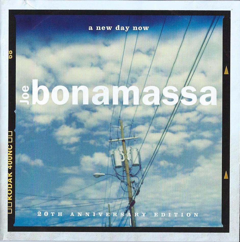 Joe BONAMASSA - A New Day Now (20th Anniversary Edition)