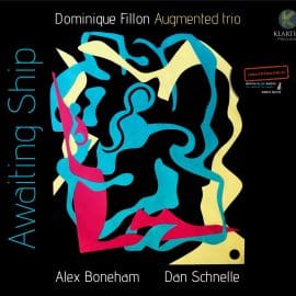 Dominique Fillon - Augmented Trio