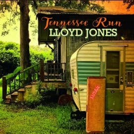 LLOYD JONES - Tennessee Run